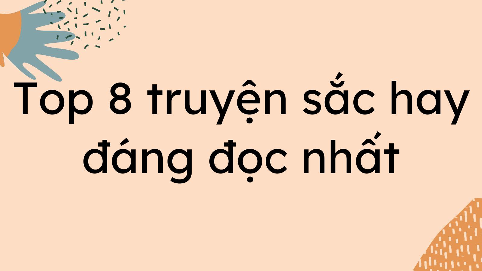 Top 8 truyện sắc hay đáng đọc nhất nên đọc